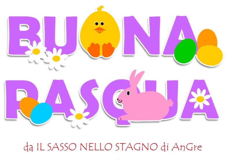 buona-pasqua-da-il-sasso-nello-stagno-di-angre.jpg